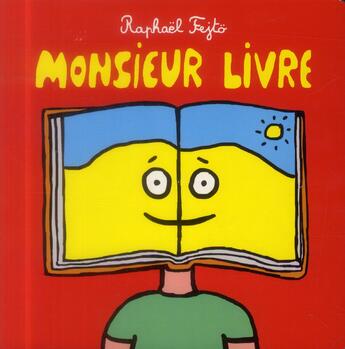 Couverture du livre « Monsieur livre » de Raphael Fejto aux éditions Ecole Des Loisirs