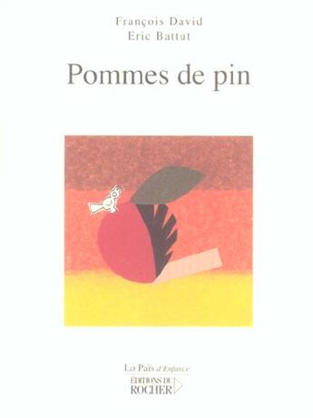 Couverture du livre « Pommes de pin » de David/Battut aux éditions Rocher