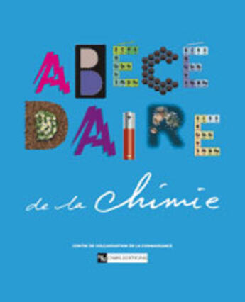 Couverture du livre « Abécédaire de la chimie » de  aux éditions Cnrs