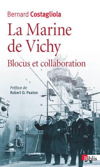 Couverture du livre « La marine de Vichy » de Bernard Costagliola aux éditions Cnrs