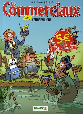 Couverture du livre « Les commerciaux T.5 ; vente en ligne » de Arnaud Plumeri et Severine Boitelle et Bloz aux éditions Bamboo