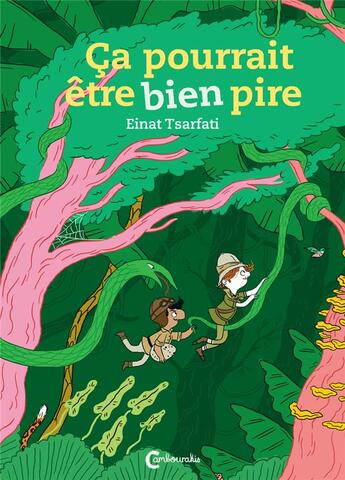 Couverture du livre « Ça pourrait être bien pire » de Einat Tsarfati aux éditions Cambourakis