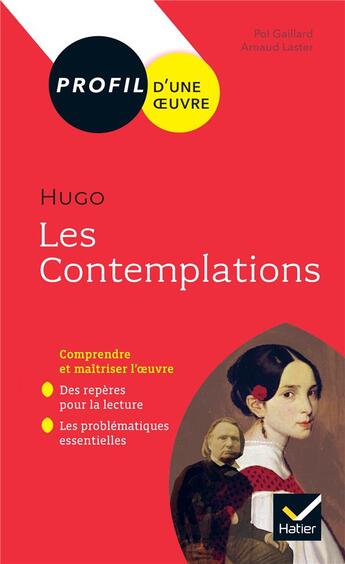 Couverture du livre « Hugo, les contemplations ; toutes les clés d'analyse pour le bac (édition 2019/2020) » de Arnaud Laster et Gaillard Paul aux éditions Hatier