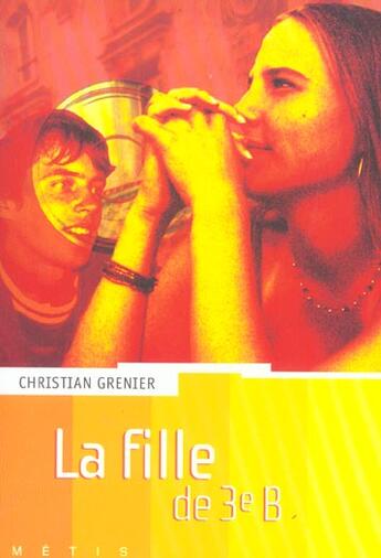 Couverture du livre « La fille de 3e B » de Christian Grenier aux éditions Rageot