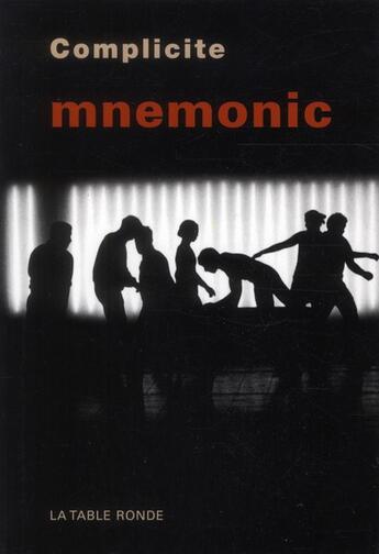 Couverture du livre « Mnemonic » de Complicite aux éditions Table Ronde