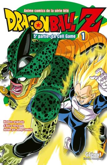 Couverture du livre « Dragon Ball Z - cycle 5 ; le Cell Game Tome 1 » de Akira Toriyama aux éditions Glenat