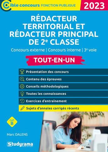 Couverture du livre « Rédacteur territorial et rédacteur principal de 2e classe : tout-en-un : catégorie B (édition 2023) » de Marc Dalens aux éditions Studyrama