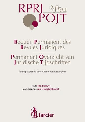 Couverture du livre « Recueil permanent revues juridiques ; permanent overzicht van juridische tijdschriften » de Hans Van Bossuyt et Jean-Francois Van Drooghenbroeck aux éditions Larcier