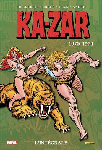 Couverture du livre « Ka-Zar : Intégrale vol.2 : 1973-1974 » de Don Heck et Steve Gerber et Ross Andru et Mike Friedrich aux éditions Panini