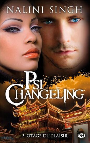 Couverture du livre « Psi-Changeling Tome 5 : otage du plaisir » de Nalini Singh aux éditions Milady