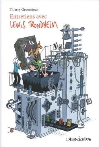 Couverture du livre « Entretiens avec Lewis Trondheim » de Lewis Trondheim et Thierry Groensteen aux éditions L'association