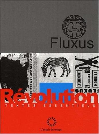 Couverture du livre « Révolution » de Fluxus aux éditions L'esprit Du Temps