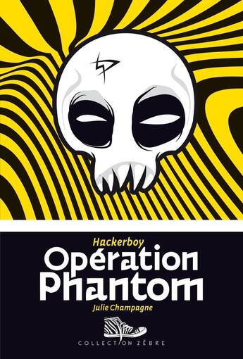 Couverture du livre « Hackerboy v. 02, operation phantom » de Julie Champagne aux éditions Bayard Canada