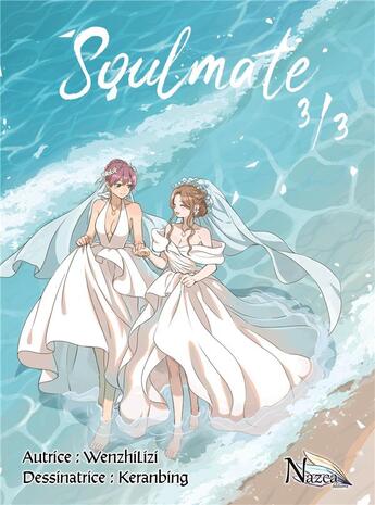 Couverture du livre « Soulmate Tome 3 » de Ke-Ran Bing et Lizi Wenzhi aux éditions Nazca