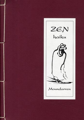 Couverture du livre « Zen haïku » de  aux éditions Moundarren