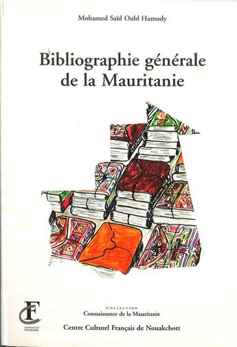 Couverture du livre « Bibliographie générale de la Mauritanie » de Hamody aux éditions Sepia