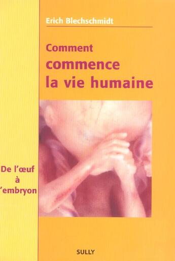 Couverture du livre « Comment commence la vie humaine » de Blechsmi (Docteur) E aux éditions Sully