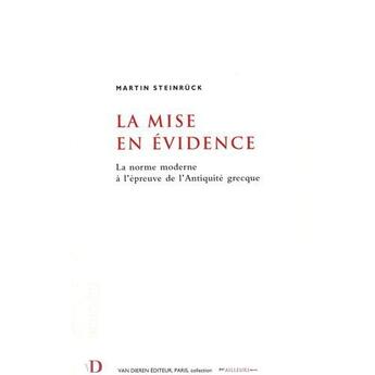 Couverture du livre « La mise en évidence » de Martin Steinruck aux éditions Van Dieren