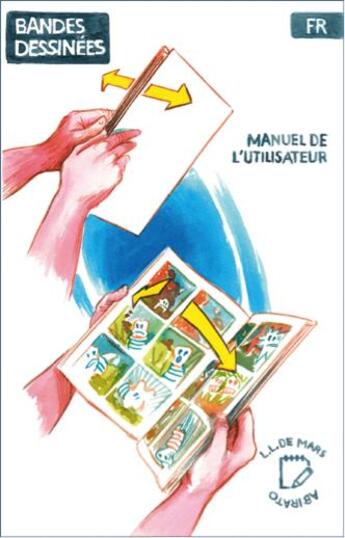 Couverture du livre « Bandes dessinées ; manuel de l'utilisateur » de L. L. De Mars aux éditions Ab Irato