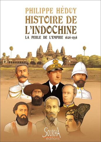 Couverture du livre « Histoire de l'Indochine » de Philippe Héduy aux éditions Soukha