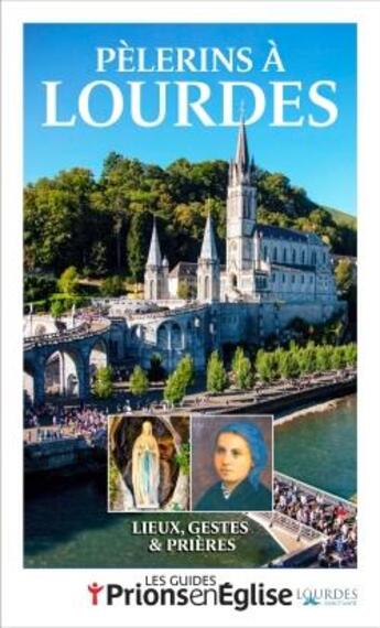 Couverture du livre « Pelerins a lourdes nouvelle edition » de  aux éditions Bayard Presse