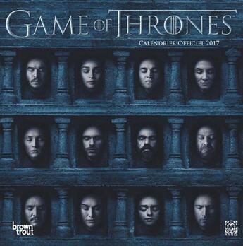 Couverture du livre « Game of Thrones - le trône de fer ; calendrier officiel (édition 2017) » de  aux éditions Ynnis