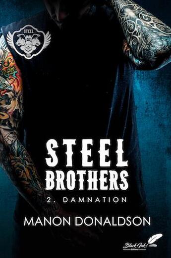 Couverture du livre « Steel brothers Tome 2 » de Donaldson Manon aux éditions Black Ink