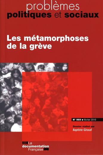 Couverture du livre « Les métamorphoses de la grève » de Baptiste Giraud aux éditions Documentation Francaise