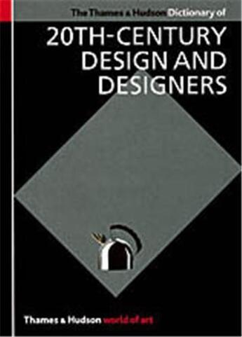 Couverture du livre « The thames and hudson encyclopedia of 20th century design and designers (world of art) » de Julier aux éditions Thames & Hudson