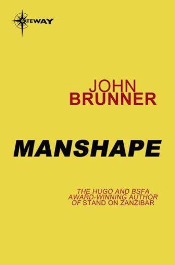 Couverture du livre « Manshape » de John Brunner aux éditions Orion Digital