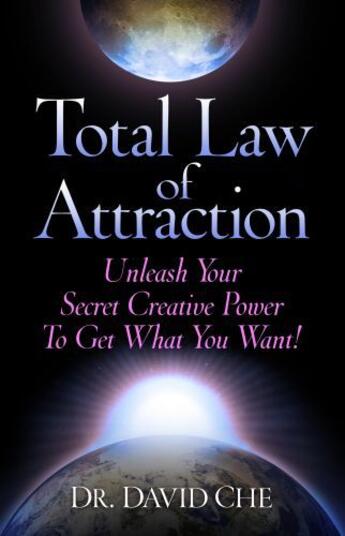 Couverture du livre « Total Law of Attraction » de Che David aux éditions Pocket Star