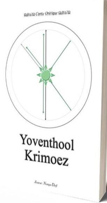 Couverture du livre « Yoventhool Krimoez T.1 » de Nanga Deff aux éditions Ndf Publishing