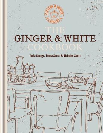 Couverture du livre « The Ginger & White Cookbook » de Tonia George aux éditions Octopus Digital