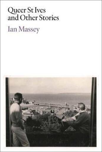 Couverture du livre « Queer st ives and other stories » de Ian Massey aux éditions Acc Art Books