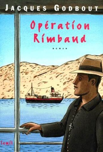 Couverture du livre « Opération Rimbaud » de Jacques Godbout aux éditions Seuil