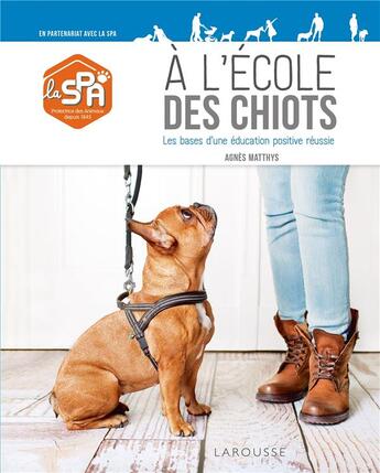 Couverture du livre « À l'école des chiots » de Agnes Matthys aux éditions Larousse