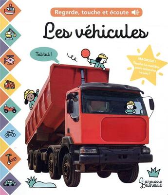 Couverture du livre « Imagier photos des vehicules - touche et ecoute ! » de Cogumelo Club aux éditions Larousse