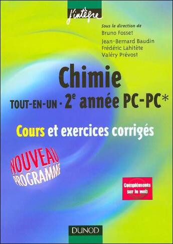 Couverture du livre « Chimie ; PC, PC* ; tout-en-un » de Bruno Fosset et Valery Prevost et Jean-Bernard Baudin et Frederic Lahitete aux éditions Dunod