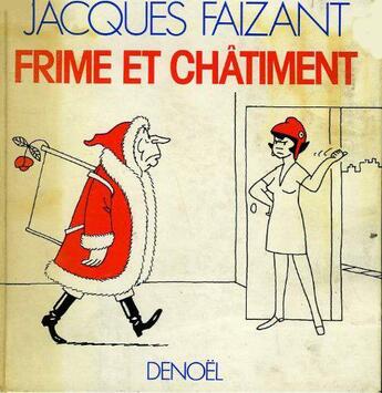 Couverture du livre « Frime et chatiment » de Jacques Faizant aux éditions Denoel