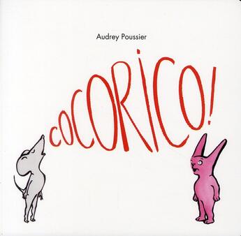 Couverture du livre « Cocorico » de Audrey Poussier aux éditions Ecole Des Loisirs