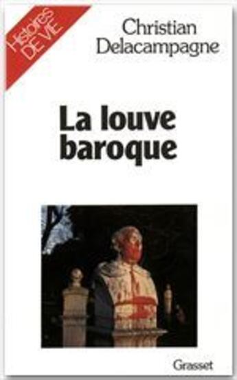 Couverture du livre « La louve baroque » de Christian Delacampagne aux éditions Grasset