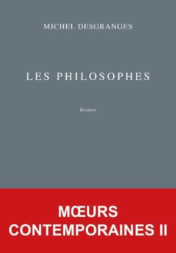 Couverture du livre « Les philosophes » de Michel Desgranges aux éditions Belles Lettres