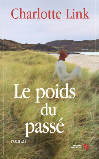 Couverture du livre « Le poids du passé » de Charlotte Link aux éditions Presses De La Cite