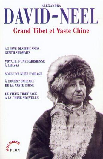 Couverture du livre « Grand Tibet et vaste Chine » de Alexandra David-Neel aux éditions Plon