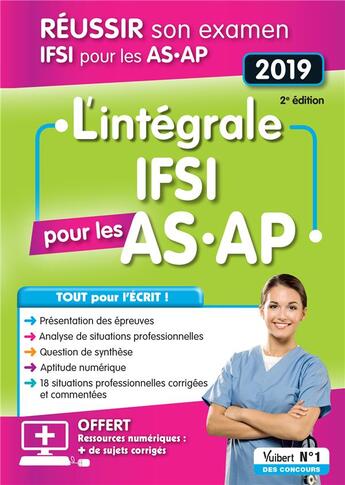 Couverture du livre « L'intégrale IFSI pour les AS-AP ; tout pour l'écrit ! (concours 2019) » de Marie-Madeleine Coilot et Nadine Kolivanoff et Michele Scandariato et Nicole Pierre-Poulet aux éditions Vuibert