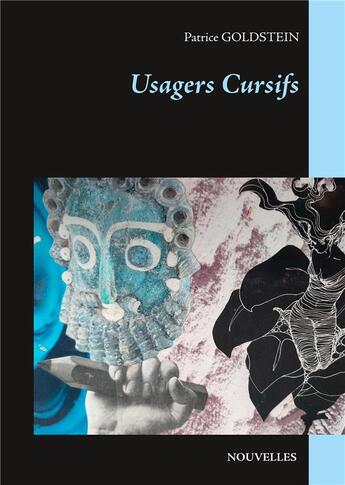 Couverture du livre « Usagers cursifs » de Patrice Goldstein aux éditions Books On Demand