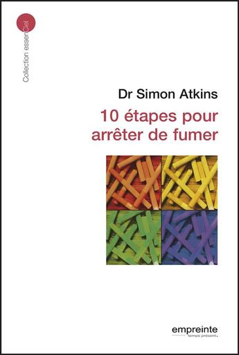 Couverture du livre « 10 étapes pour arrêter de fumer » de Simon Atkins aux éditions Empreinte Temps Present