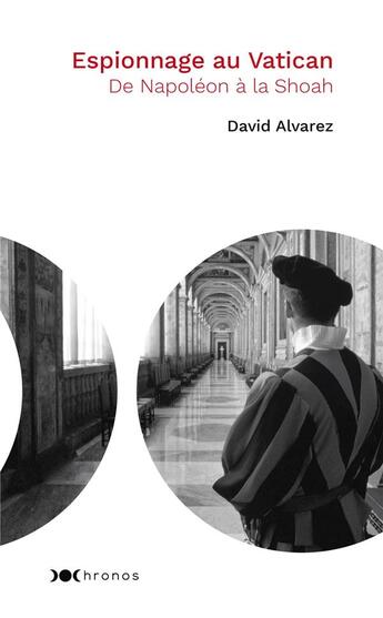 Couverture du livre « Espionnage au Vatican ; de Napoléon à la Shoah » de David Alvarez aux éditions Nouveau Monde