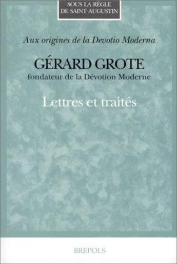 Couverture du livre « Lzttres et traités » de Gerard Grote aux éditions Brepols