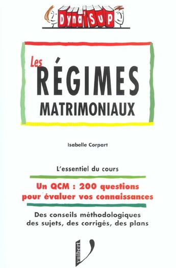 Couverture du livre « Les regimes matrimoniaux » de Isabelle Corpart aux éditions Vuibert